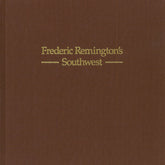 Frederic Remington's Southwest