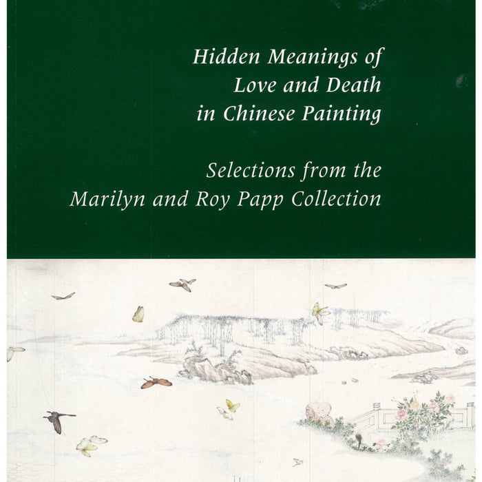 Hidden Meanings of Love and Death in Chinese Painting