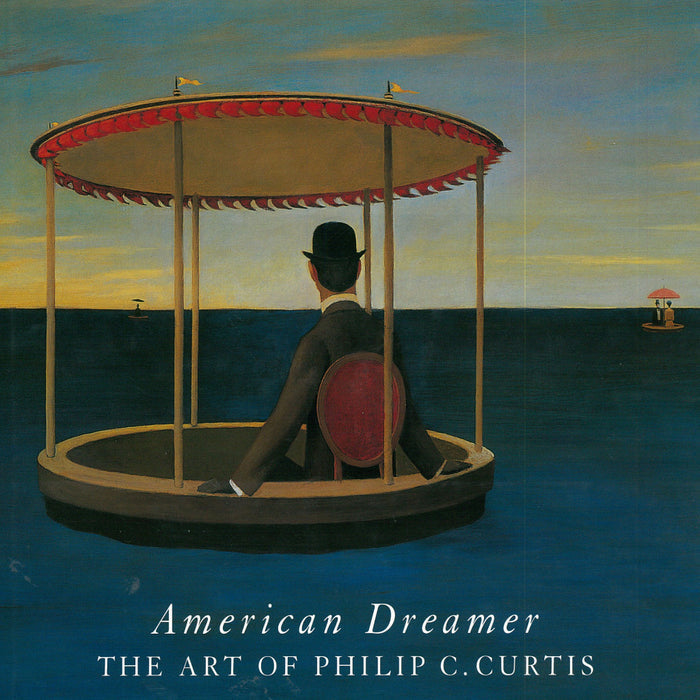 American Dreamer: The Art of Philip C Curtis