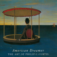 American Dreamer: The Art of Philip C Curtis
