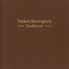 Frederic Remington's Southwest